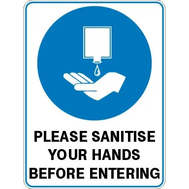 Please Sanitise Your Hands Before Entering