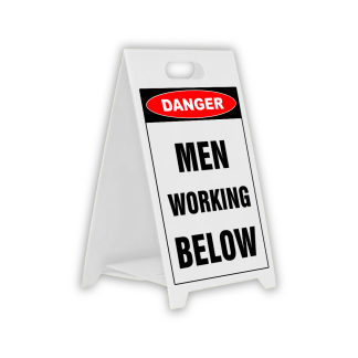 Corflute A-frame Danger Men Working Below