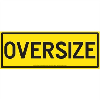 Oversize Vehicle Sign