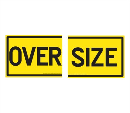 Oversize Vehicle Sign 2 piece