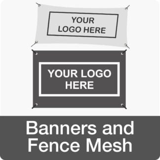 Banners and Fence Mesh