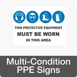 Multi-Condition PPE Signs