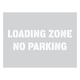 Loading Zone No Parking Stencil