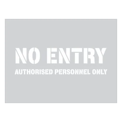 No-Entry-Authorised-Personnel-Only-Stencil