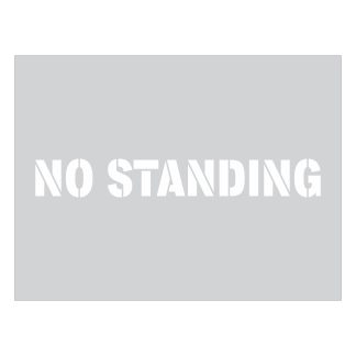 No Standing Stencil
