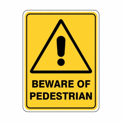 Warning_Beware Of Pedestrians