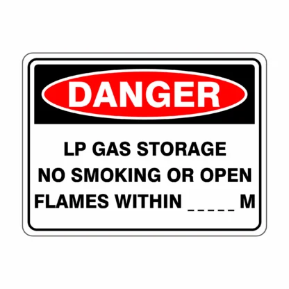 Danger Lp Gas Storage No Smoking Or Open Flames Within__ M