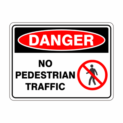 danger_No Pedestrian_Traffic