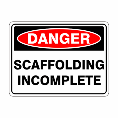 danger_Scaffolding Incomplete