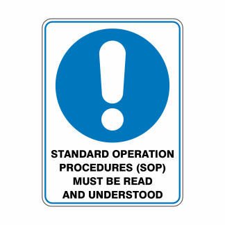 Standard Operation Procedures Must Be Read And Understood
