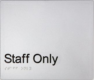 Staff Only Sign