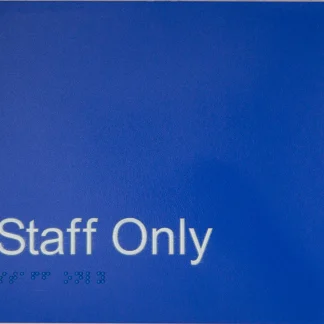 Staff Only Sign