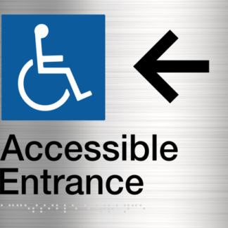 Accessible Entrance Sign (Left Arrow) Stainless Steel (Braille)