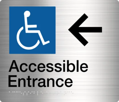 Accessible Entrance Sign (Left Arrow) Stainless Steel (Braille)