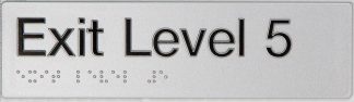 Braille Exit Sign Level 5