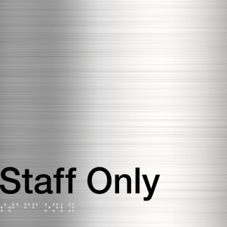 Staff Only Stainless Steel (Braille)