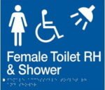 Female Accessible Toilet Right Hand & Shower Sign FDTSRH-BLUE (Braille)