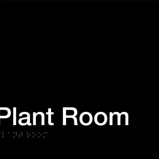 Plant Room Braille Sign - Black