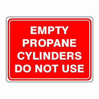 Cylinder Status Signs - Empty Propane Cylinders Do Not Use