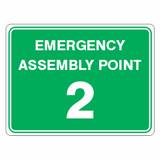 Emergency Assembly Point 2 Sign