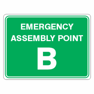 Emergency Assembly Point B Sign