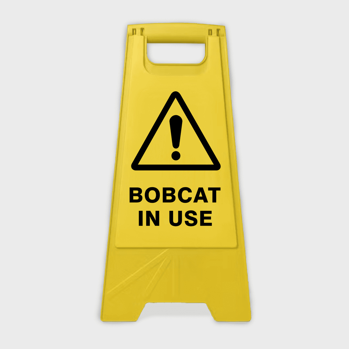 Caution Bobcat In Use