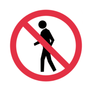 Pedestrians Prohibited