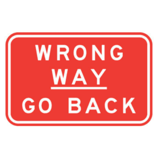 Wrong Way Go Back (Regulatory)