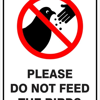 Please Do Not Feed The Birds