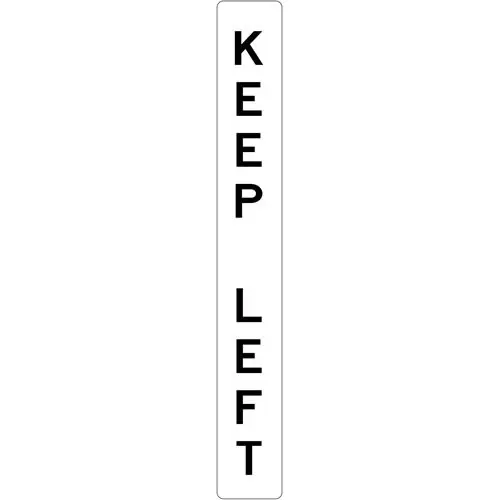 Keep (Left) Blade Sign (Regulatory) R2-209A